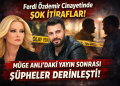 Ferdi Özdemir Cinayetinde Şok İtiraflar: Müge Anlı’daki Yayın Sonrası Şüpheler Derinleşti